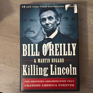 Bill O'Reilly & Martin Dugard 'Killing Lincoln' Hardcover Book